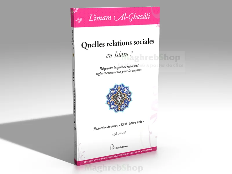 Quelles relations Sociales en islam ?