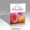 Livre : La vie de khadîja