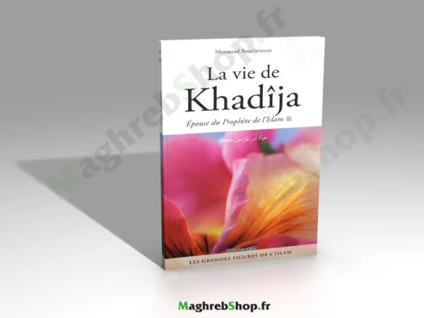 Livre : La vie de khadîja