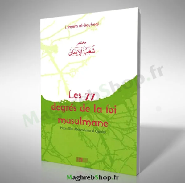 livre : les 77 degrés de la foi musulmane