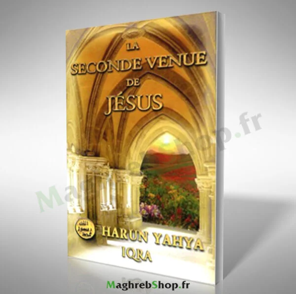 livre : La seconde Venue de Jésus