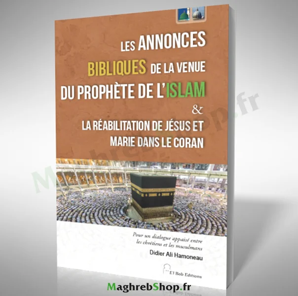 Les annonces bibliques de la venue du prophète de l'Islam