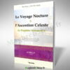 Livre : Le Voyage Nocture & L'Ascention Celeste